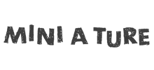 Miniature